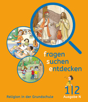 Fragen-suchen-entdecken - Katholische Religion in der Grundschule - Ausgabe N (Nord) - 1./2. Schuljahr - Cover