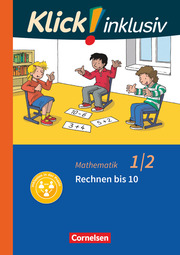 Klick! inklusiv - Grundschule/Förderschule - Mathematik