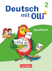 Deutsch mit Olli - Sprache 2-4 - Ausgabe 2021 - 2. Schuljahr