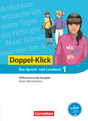 Doppel-Klick - Das Sprach- und Lesebuch - Differenzierende Ausgabe Baden-Württemberg