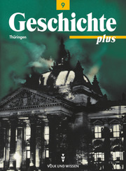 Geschichte plus - Regelschule und Gymnasium Thüringen - 9. Schuljahr - Cover