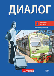 Dialog - Lehrwerk für den Russischunterricht - Russisch als 2. Fremdsprache - Ausgabe 2008 - 3. Lernjahr