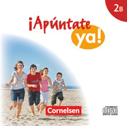 Apúntate! - Apúntate ya! - Differenzierende Schulformen - Ausgabe 2014 - Band 2B - Cover