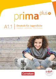 Prima plus - Deutsch für Jugendliche - Allgemeine Ausgabe - A1: Band 1