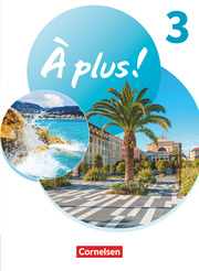 À plus ! Neubearbeitung - Französisch als 1. und 2. Fremdsprache - Ausgabe 2020 - Band 3 - Cover