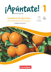 Apúntate! - 2. Fremdsprache - Spanisch als 2. Fremdsprache - Ausgabe 2016 - Band 1