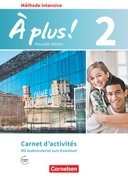 À plus ! - Französisch als 3. Fremdsprache - Ausgabe 2018 - Band 2 - Cover