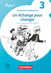 À plus ! Neubearbeitung - Französisch als 1. und 2. Fremdsprache - Ausgabe 2020 - Band 3 - Cover