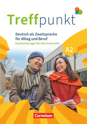Treffpunkt - Deutsch für die Integration - Allgemeine Ausgabe – Deutsch als Zweitsprache für Alltag und Beruf - A2: Gesamtband