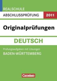 Realschule Abschlussprüfung 2013 - Originalprüfungen Deutsch, BW