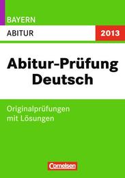 Abitur Originalprüfungen Deutsch 2013, By, Gy