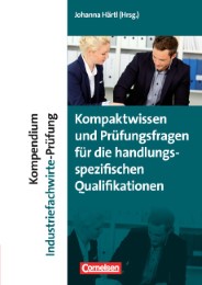 Erfolgreich im Beruf - Fach- und Studienbücher / Kompendium Industriefachwirte-Prüfung