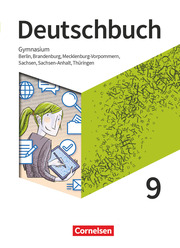 Deutschbuch Gymnasium - Berlin, Brandenburg, Mecklenburg-Vorpommern, Sachsen, Sachsen-Anhalt und Thüringen - Neue Ausgabe - 9. Schuljahr - Cover