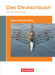 Das Deutschbuch für Berufsschulen - Baden-Württemberg
