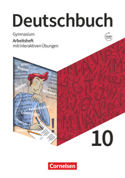 Deutschbuch Gymnasium - Zu den Ausgaben Allgemeine Ausgabe, Niedersachsen - Neue Ausgabe - 10. Schuljahr