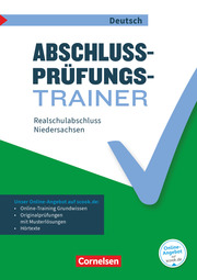 Abschlussprüfungstrainer Deutsch - Niedersachsen - 10. Schuljahr