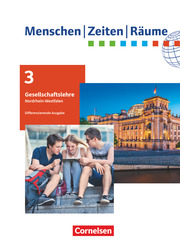 Menschen-Zeiten-Räume - Arbeitsbuch für Gesellschaftslehre - Nordrhein-Westfalen 2021 - 9./10. Schuljahr