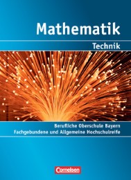 Mathematik - Berufliche Oberschule Bayern (2011) - Technik / Band 2: 13. Jahrgangsstufe - Fachgebundene und Allgemeine Hochschulreife - Cover