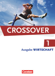 Crossover - Wirtschaft - B1/B2: Band 1 - 11. Schuljahr - Cover