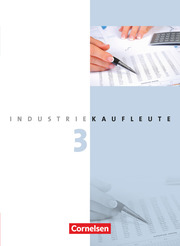 Industriekaufleute - Ausgabe 2011 - 3. Ausbildungsjahr: Lernfelder 10-12 - Cover