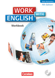 Work with English - 4th edition - Baden-Württemberg - A2/B1