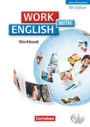 Work with English - 4th edition - Baden-Württemberg