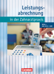 Zahnmedizinische Fachangestellte - Leistungsabrechnung in der Zahnarztpraxis (mit GOZ 2012) - Cover