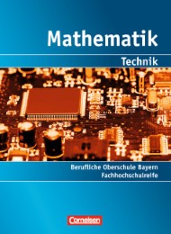 Mathematik - Berufliche Oberschule Bayern (2011) - Technik / Band 1/2: 11.-13. Jahrgangsstufe - Schülerbücher im Paket