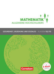 Mathematik - Allgemeine Hochschulreife - Gesundheit, Erziehung und Soziales - Klasse 12/13 - Cover