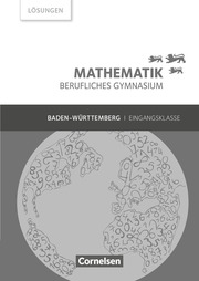 Mathematik - Berufliches Gymnasium - Baden-Württemberg - Eingangsklasse