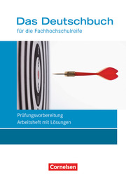 Das Deutschbuch - Fachhochschulreife - Allgemeine Ausgabe - nach Lernbausteinen - Neubearbeitung - 11./12. Schuljahr