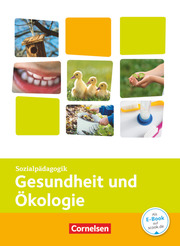 Kinderpflege - Gesundheit und Ökologie/Hauswirtschaft/Säuglingsbetreuung/Sozialpädagogische Theorie und Praxis