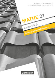 Mathe 21 - Sekundarstufe I/Oberstufe - Geometrie - Band 3