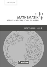Mathematik - Berufliche Oberschule Bayern - Nichttechnik - Band 3 (FOS/BOS 13) - Cover