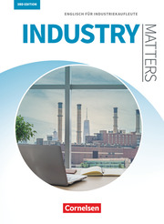 Matters Wirtschaft - Englisch für kaufmännische Ausbildungsberufe - Industry Matters 3rd edition - A2-B2