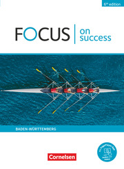 Focus on Success - 6th edition - Ausgabe Baden-Württemberg - B1/B2 - Cover