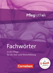 Pflegiothek - Einführung und Vertiefung für die Aus-, Fort-, und Weiterbildung - Cover
