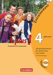 À plus ! - Französisch als 1. und 2. Fremdsprache - Ausgabe 2004 - Band 4 (cycle