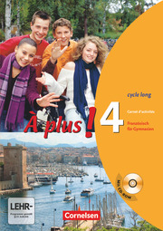 À plus ! - Französisch als 1. und 2. Fremdsprache - Ausgabe 2004