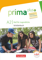 Prima plus - Leben in Deutschland - DaZ für Jugendliche
