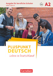 Pluspunkt Deutsch - Leben in Deutschland - Ausgabe für berufliche Schulen - A2 - Cover