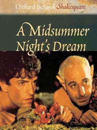 Shakespeare, A Midsummer Night's Dream, Oxford School
