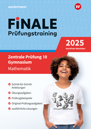 FiNALE - Prüfungstraining Zentrale Prüfung 10 Gymnasium Nordrhein-Westfalen