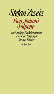 Ben Jonson's 'Volpone' und andere Nachdichtungen und Übertragungen für das Theat
