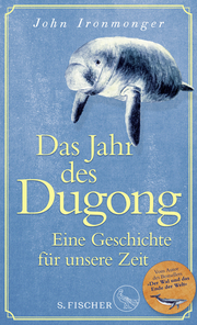 Das Jahr des Dugong - Eine Geschichte für unsere Zeit - Cover