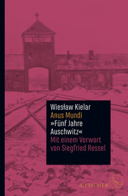 Anus Mundi 'Fünf Jahre Auschwitz'