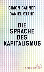Die Sprache des Kapitalismus. - Cover