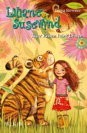Liliane Susewind - Tiger küssen keine Löwen