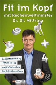 Fit im Kopf mit Rechenweltmeister Dr. Dr. Mittring - Cover