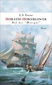 Hornblower auf der » Hotspur «